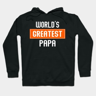 WORLD'S GREATEST PAPA Hoodie